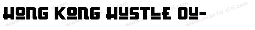 Hong Kong Hustle Ou字体转换